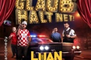 LUAN - Comedy Show 3.0 &#8211; Glaub Halt Net!