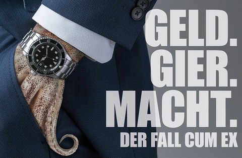 Geld. Gier. Macht. * - Der Fall Cum-Ex - Kornwestheim - 26.02.2026 20:00