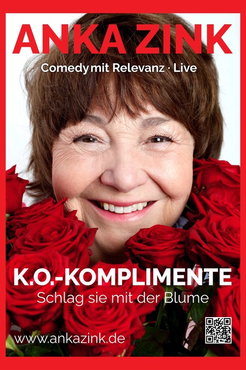 Anka Zink - &#8222;K.O. Komplimente - Schlag sie durch die Blume&#8220; - Emmerich am Rhein - 23.01.2026 20:00