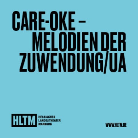 Care-Oke - Melodien der Zuwendung /UA - 14+ / Premiere - Marburg - 17.01.2026 20:00