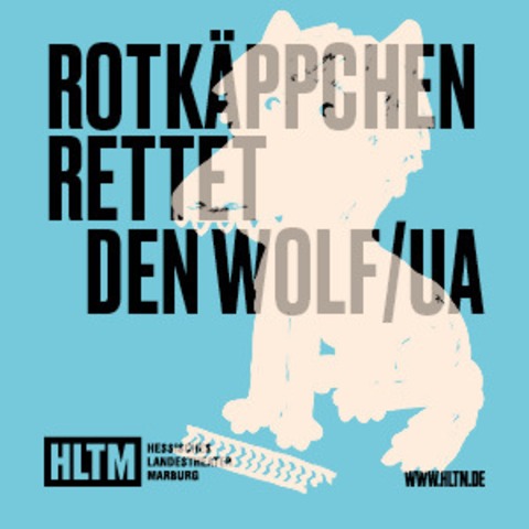 Rotkppchen rettet den Wolf /UA - Petra Piuk & Gemm Palacio / 10+ - Marburg - 01.02.2026 15:00