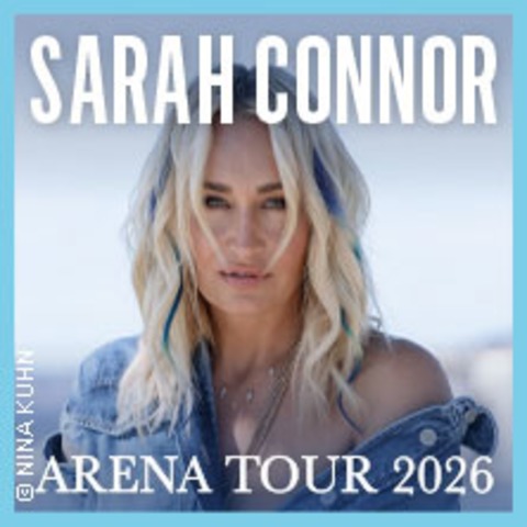 Sarah Connor - HAMBURG - 15.03.2026 20:00