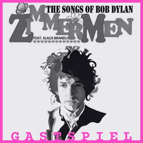ZimmerMen feat. Klaus Brandl - The Music of Bob Dylan - Open Air an den Gleisen - Nrnberg - 18.07.2025 20:00