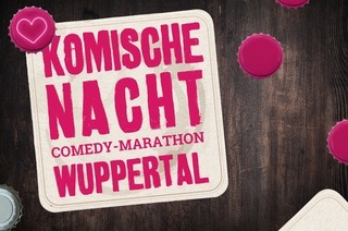 1. KOMISCHE NACHT WUPPERTAL