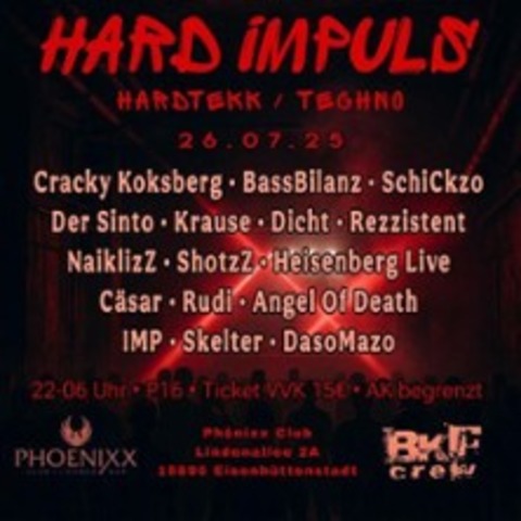 Hard Impuls - Hardtekk/Techno - EISENHTTENSTADT - 26.07.2025 22:00