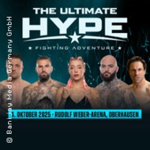 The Ultimate HYPE powered by natural elements - Oberhausen - 04.10.2025 18:30