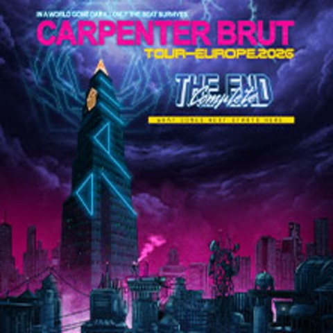 Carpenter Brut - The End Complete Tour 2026 - Berlin - 17.03.2026 20:00