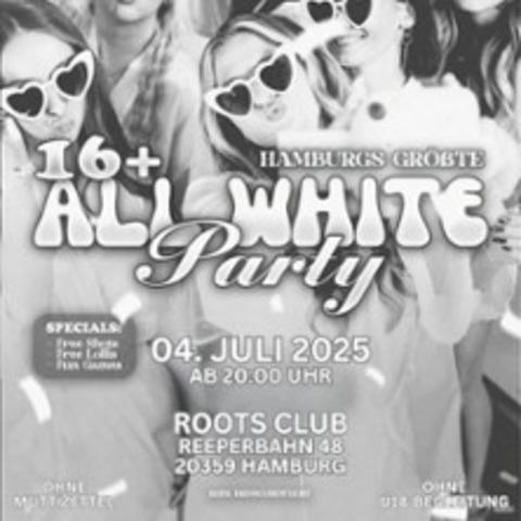 All White Party 16+ - HAMBURG - 04.07.2025 20:00