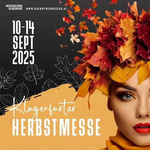 Herbstmesse 2025 - Klagenfurt - 10.09.2025 09:00