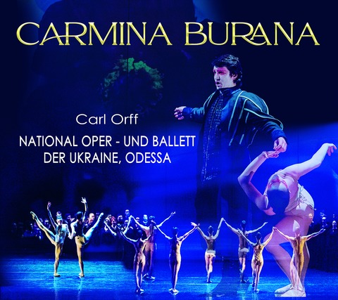 CARMINA BURANA Carl Orff National Oper- und Ballett der Ukraine, Odessa - Leverkusen - 31.03.2026 20:00