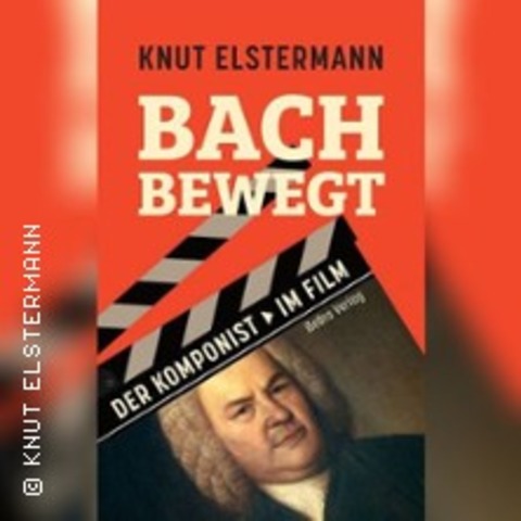 Knut Elstermann: Bach bewegt - Offenbach - 28.10.2025 19:00