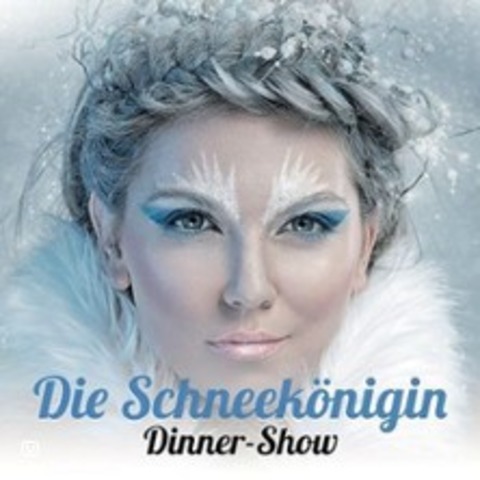 Mrchen-Dinner-Show - Die Schneeknigin - LENGEFELD - 04.12.2025 19:00