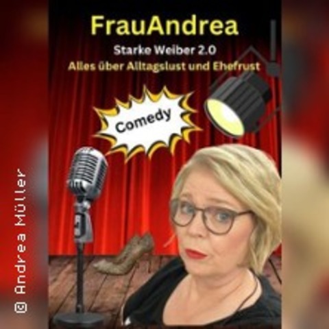 FrauAndrea - Starke Weiber 2.0 - COLDITZ - 15.08.2025 20:00