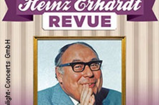 Die neue Heinz Erhardt Revue