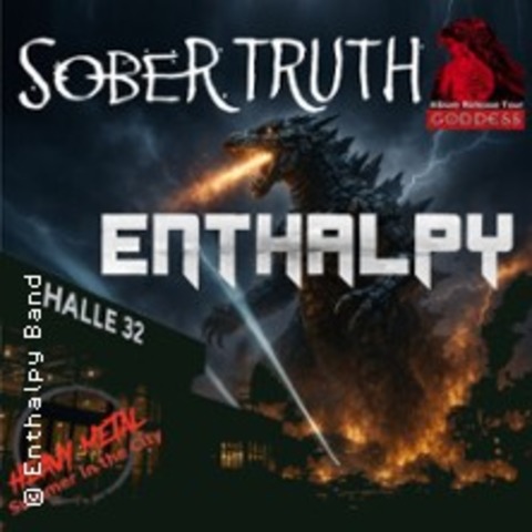 Sober Truth + Enthalpy - Metalsommernacht in der Halle 32 - GUMMERSBACH - 09.08.2025 20:00