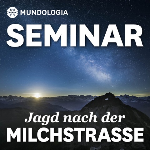 MUNDOLOGIA-Seminar: Jagd nach der Milchstrae - Freiburg - 30.01.2026 17:00