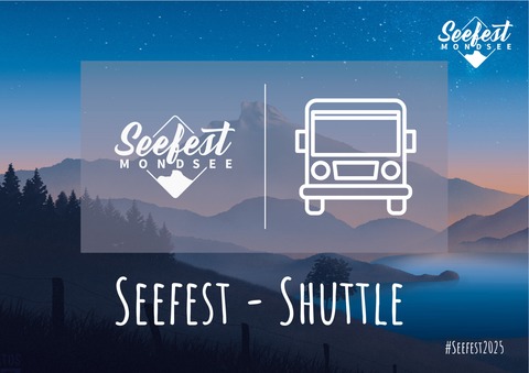 Seefestfreitag: Shuttlebus nach Oberhofen, Zell am Moos, Strawalchen, Neumarkt und Eugendorf mit Weiterfahrt nach Salzburg - Mondsee - 02.08.2025 02:20