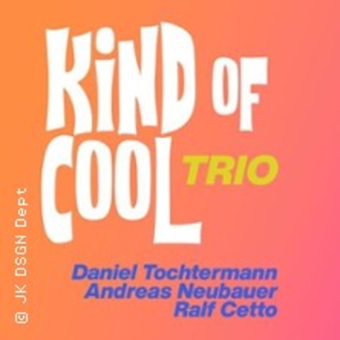 Kind of Cool - FRANKFURT - 11.07.2025 21:30