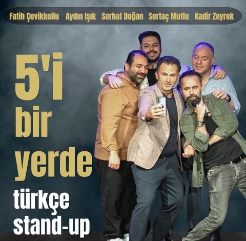 5i Bir Yerde - Trke Stand-Up & Parti - Duisburg - 01.05.2026 20:00