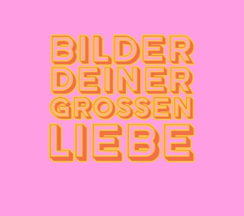 Bilder deiner gro�en Liebe - Wasserburg am Inn - 31.12.2025 20:00