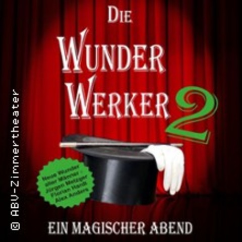 Die Wunderwerker 2 - Stuttgart - 25.10.2025 20:00