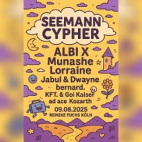 Seemann Cypher W Albi X, Goi Kaiser Uvm. - KLN - 09.08.2025 17:00