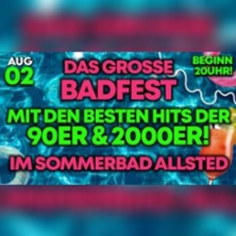 Das Badefest im Sommerbad Allstedt - ALLSTEDT - 02.08.2025 20:00