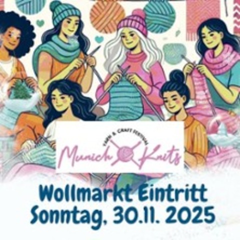 Munich Knits Yarn & Craft Festival 2025 - MNCHEN - 28.11.2025 11:00