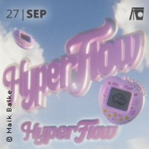 Hyperflow / Chrissy Jeey & Hotboi2300 - BERLIN - 27.09.2025 23:00