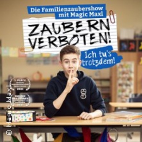 Magic Maxl - Zaubern Verboten! Ich tus trotzdem! - MARKT INDERSDORF - 28.02.2026 16:00