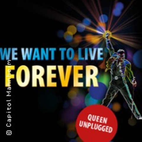 We want to live forever - Queen unplugged zum Geburtstag von Freddie - Mannheim - 05.09.2025 20:00
