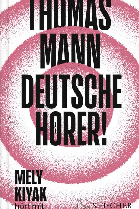 Thomas Mann: Deutsche Hrer. Mit Burghart Klauner - Tbingen - 26.09.2025 19:00