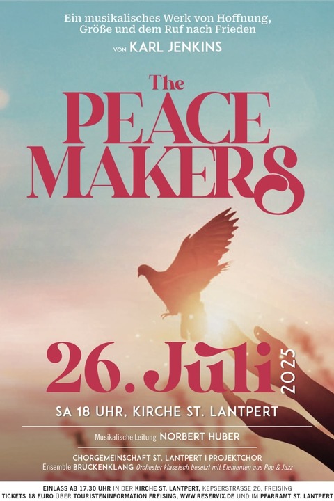 The Peacemakers - Karl Jenkins - Freising - 26.07.2025 18:00