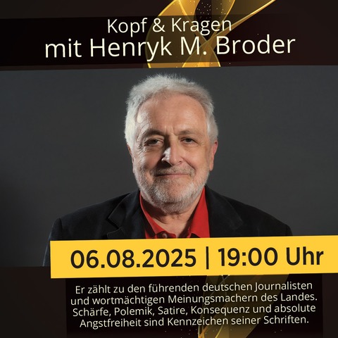 Kopf & Kragen mit Henryk M. Broder - Magdeburg - 06.08.2025 19:00