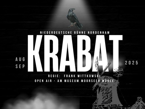 KRABAT - nach dem Roman von Ottfried Preuler - plattdeutsche bersetzung von Cornelia Ehlers - Nordenham - 14.09.2025 20:00