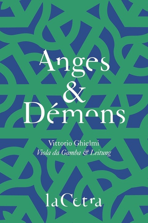 Anges & Dmons - Vittorio Ghielmi zu Gast bei La Cetra - Basel - 12.11.2025 19:30