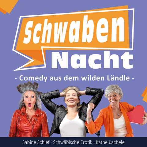 Comedy aus dem wilden Lndle! - SchwabenNacht Rottenburg - Rottenburg am Neckar - 07.03.2026 19:00