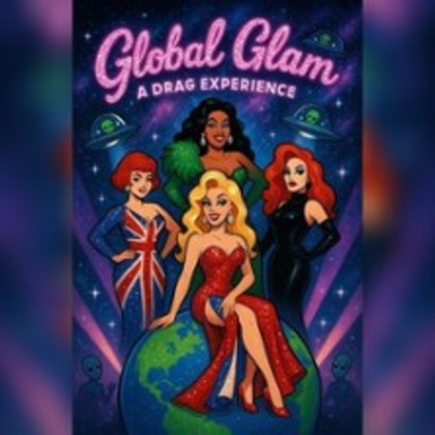 Global Glam - A Drag Experience - BERLIN - 19.07.2025 20:00