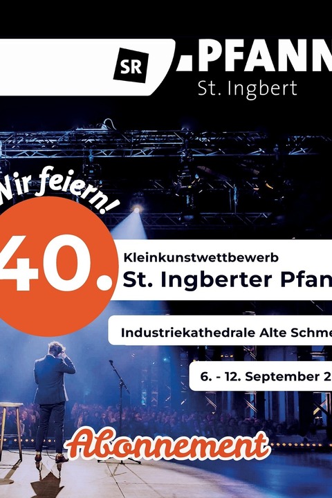 40. St. Ingberter Pfanne - Abonnement - St. Ingbert - 06.09.2025 19:00