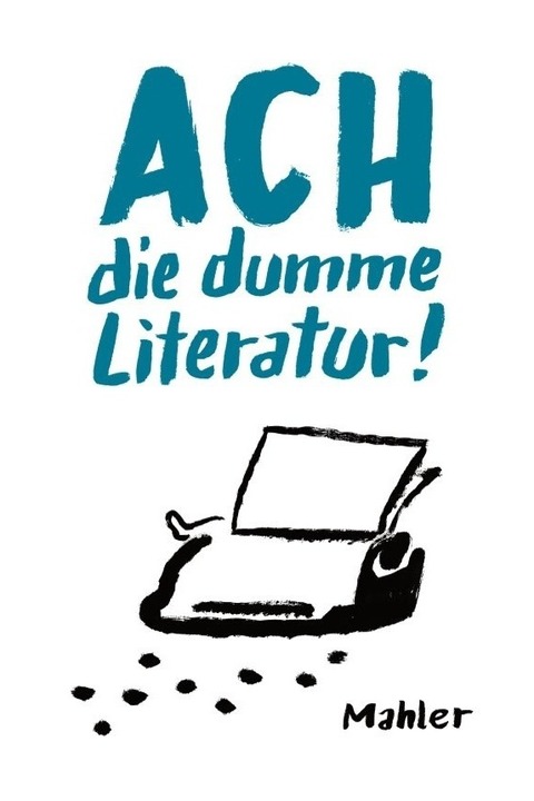 Ach die dumme Literatur! - Nicolas Mahler - Stuttgart - 15.09.2025 19:30