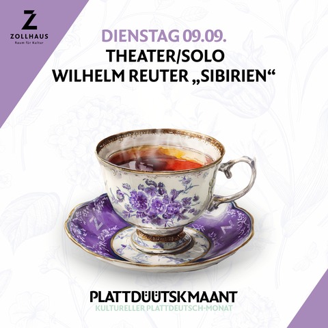 Plattdtsk Maant - Theater/Solo: Wilhelm Reuter &#8222;Sibirien&#8220; - Leer - 09.09.2025 19:00