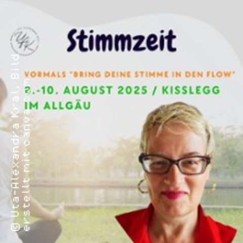 Bringe Deine Stimme in den Flow - Uta-Alexandra Kral - Kilegg - 08.08.2025 16:00
