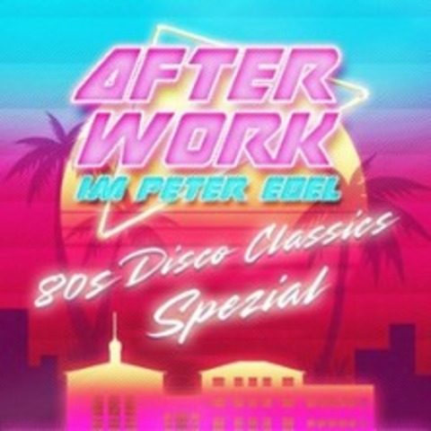 After Work - Summer Special mit Video-DJ T - BERLIN - 31.07.2025 17:00