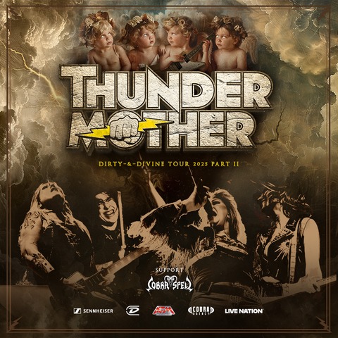 Thundermother + Cobra Spell - Dirty & Divine Tour 2025 Part II - Lindau (Bodensee) - 14.12.2025 20:00