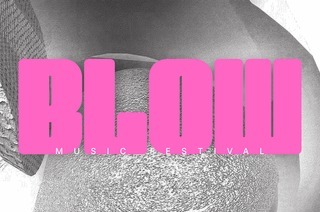 BLOW Festival - VOL. 3 - TAGESTICKET