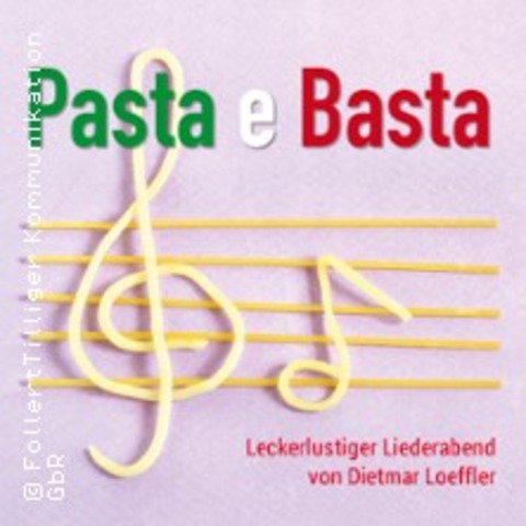 Pasta e Basta - Italienischer Liederabend von Dietmar Loeffler - FRANKFURT AM MAIN - 01.10.2025 20:00