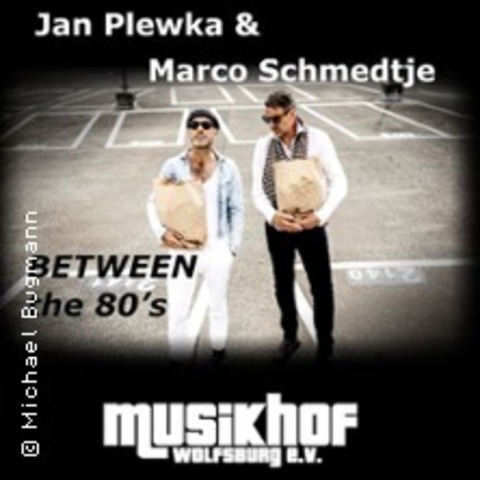 Jan Plewka & Marco Schmedtje - Between the 80s - WOLFSBURG - 13.12.2025 20:00