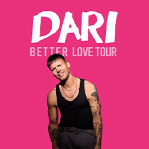 DARI &#8211; Better Love Tour 2026 - KLN - 28.11.2026 19:00