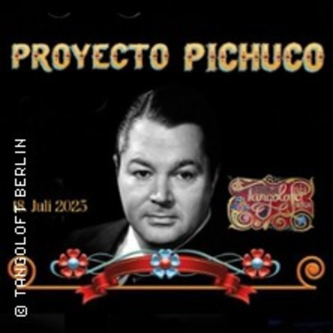 28 nie verffentlichte Troilo Tangos / Proyecto Pichuco - BERLIN - 18.07.2025 20:00