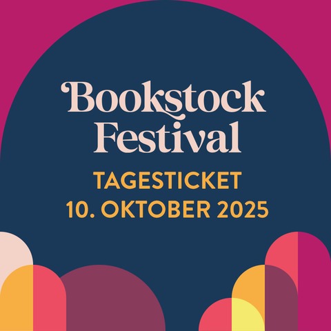 BOOKSTOCK 2025: Das Hugendubel Festival - Grnwald - 10.10.2025 17:00